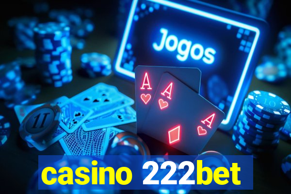 casino 222bet