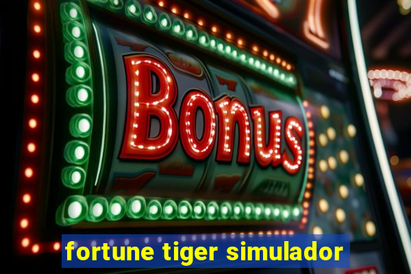 fortune tiger simulador