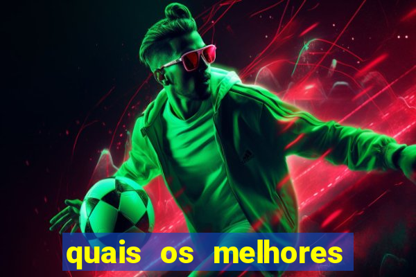 quais os melhores jogos para apostar hoje