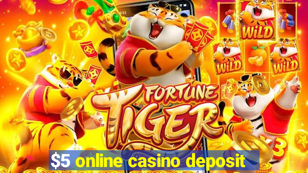 $5 online casino deposit