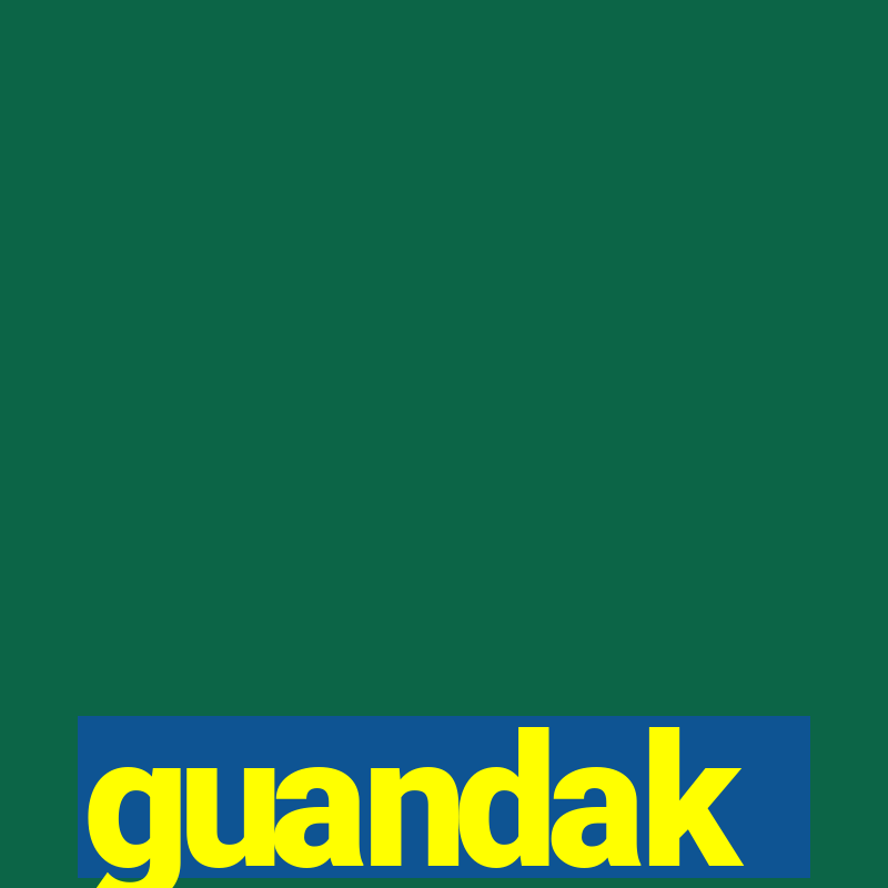 guandak