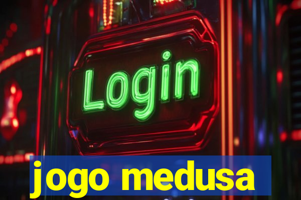 jogo medusa