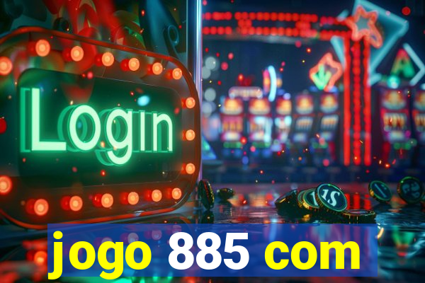 jogo 885 com