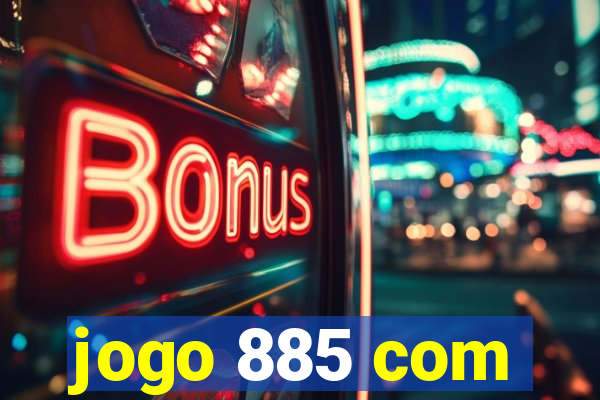 jogo 885 com