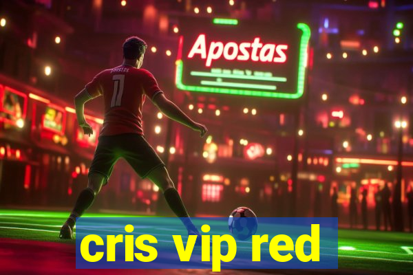 cris vip red