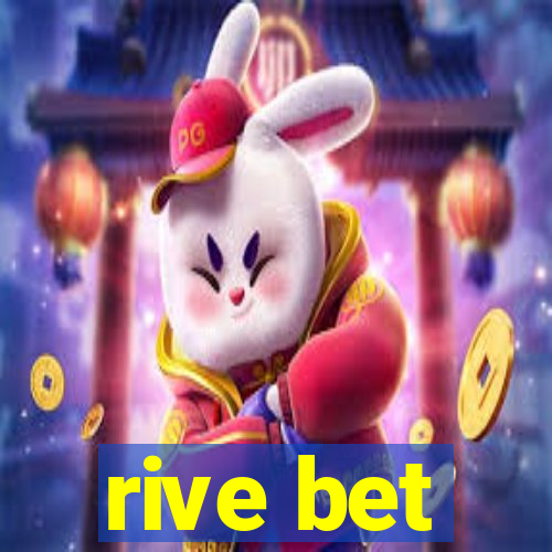 rive bet