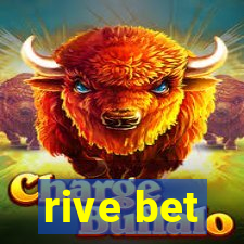 rive bet