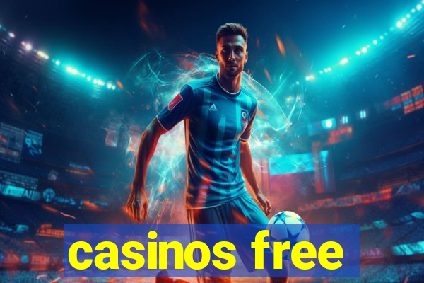 casinos free