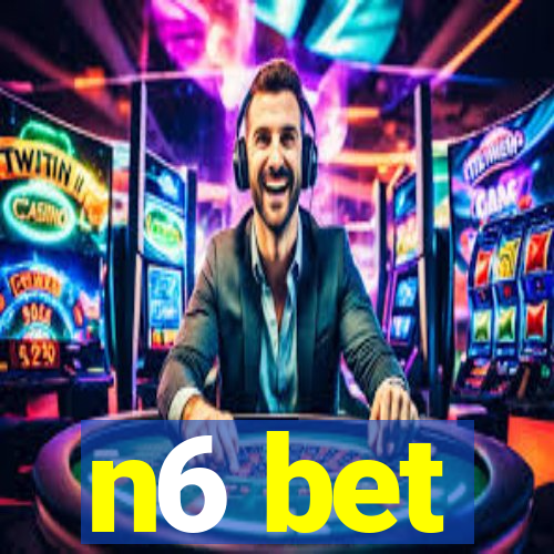 n6 bet