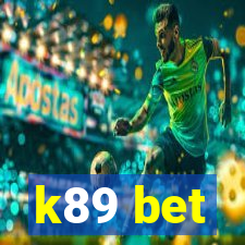 k89 bet