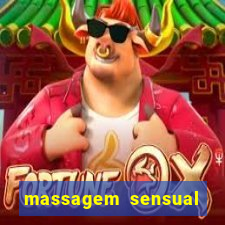 massagem sensual novo hamburgo