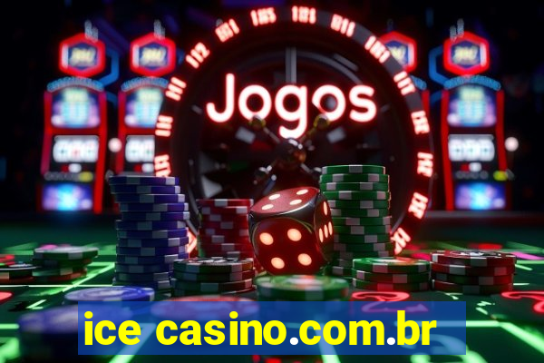 ice casino.com.br