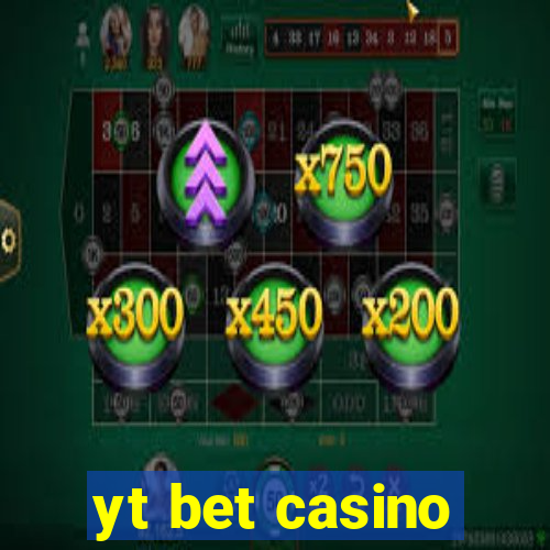 yt bet casino