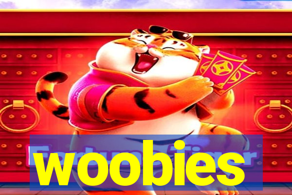 woobies