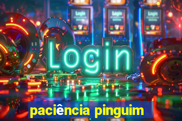 paciência pinguim