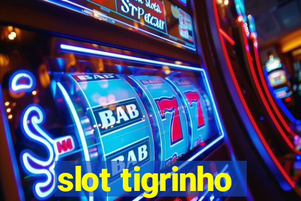 slot tigrinho