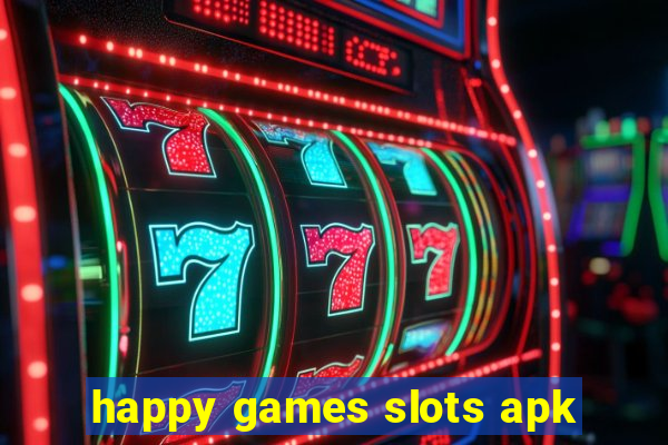 happy games slots apk