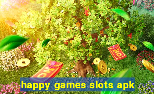 happy games slots apk