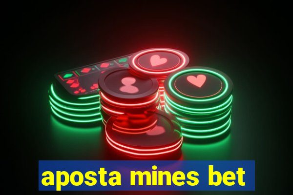 aposta mines bet