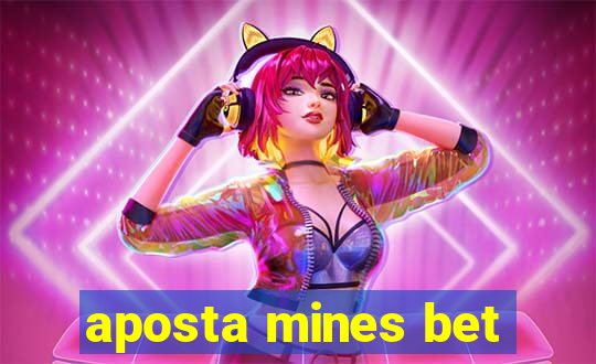 aposta mines bet