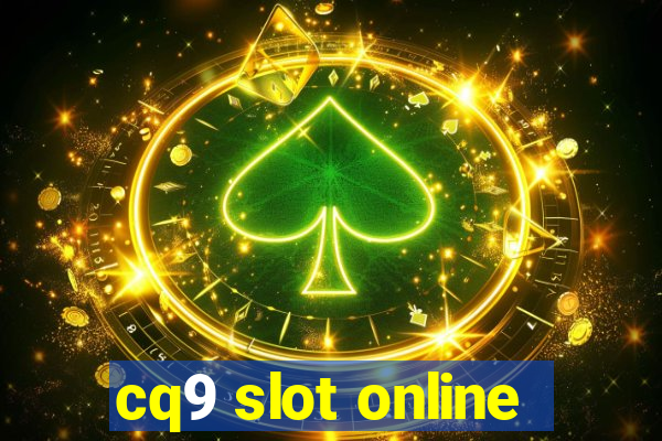 cq9 slot online