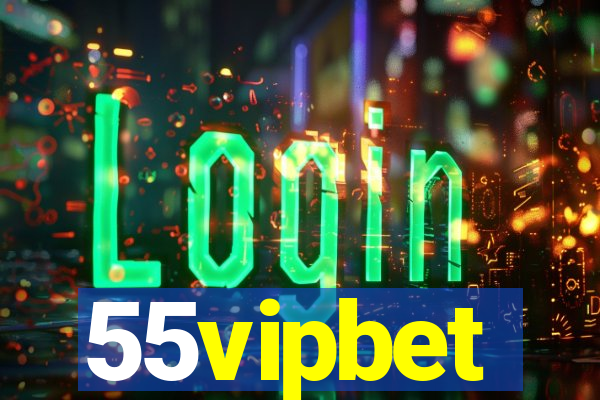 55vipbet