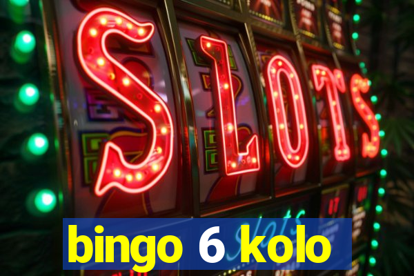 bingo 6 kolo