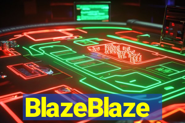 BlazeBlaze