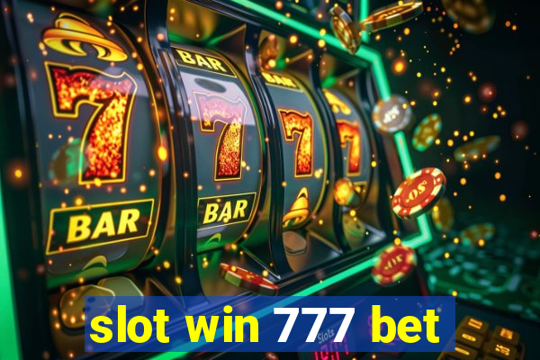 slot win 777 bet