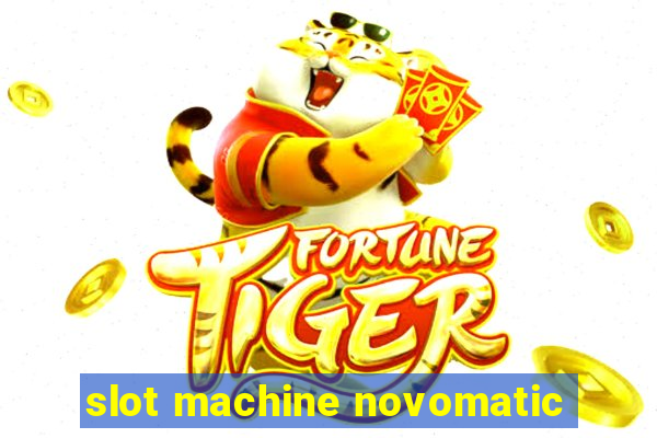 slot machine novomatic