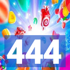 444