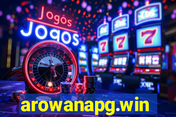 arowanapg.win