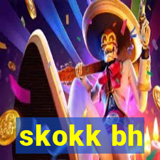 skokk bh