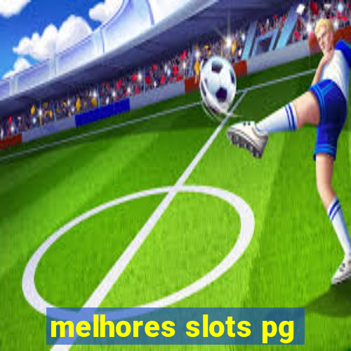 melhores slots pg