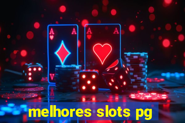 melhores slots pg