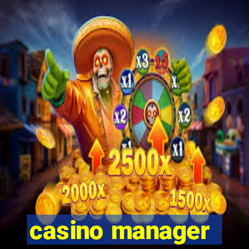 casino manager