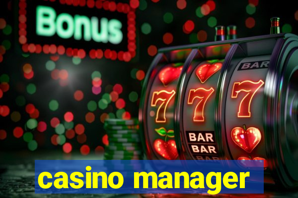 casino manager