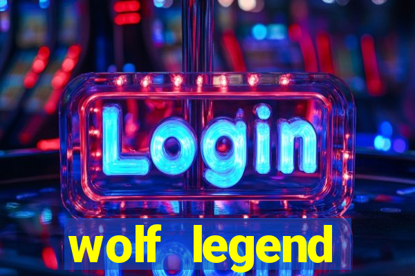 wolf legend megaways slot