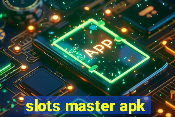 slots master apk