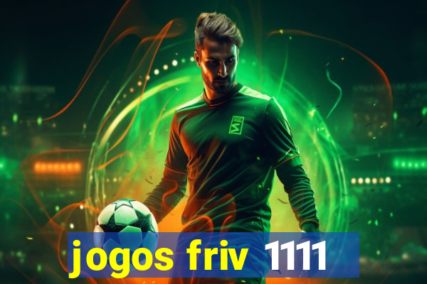 jogos friv 1111