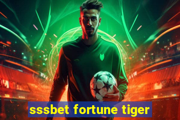 sssbet fortune tiger