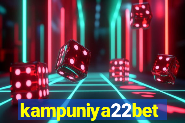 kampuniya22bet