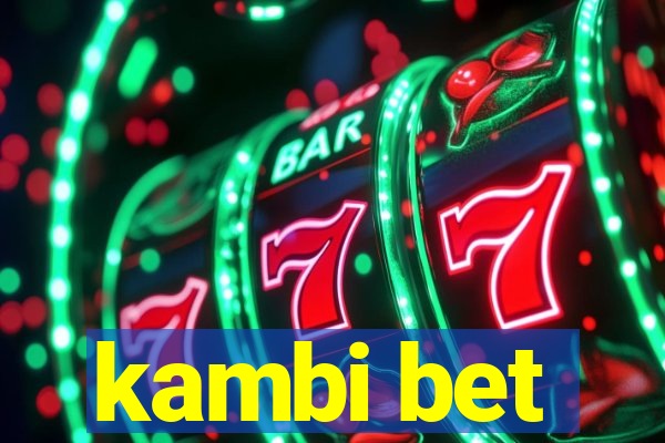 kambi bet