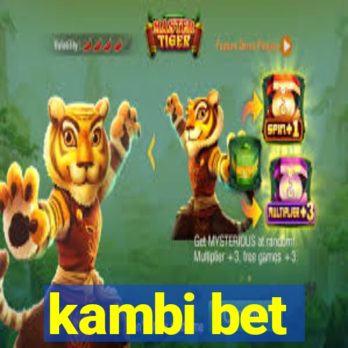 kambi bet