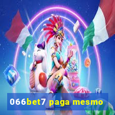 066bet7 paga mesmo