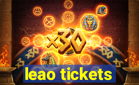 leao tickets