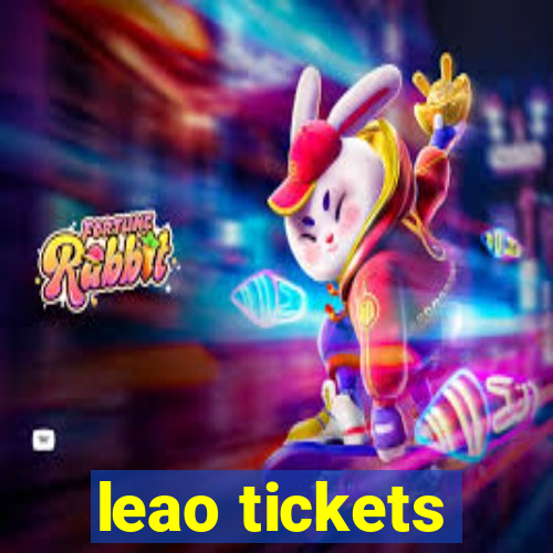 leao tickets