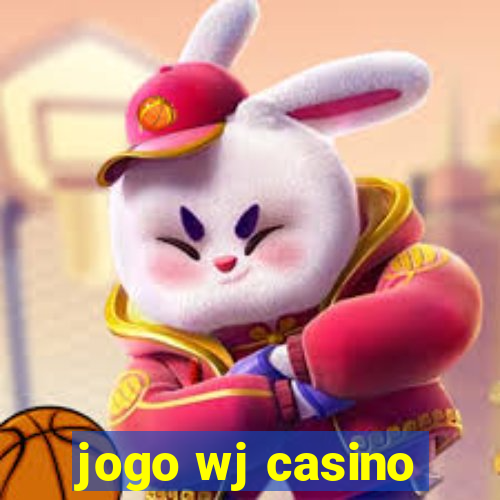 jogo wj casino