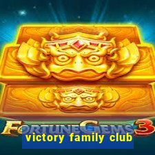 victory family club