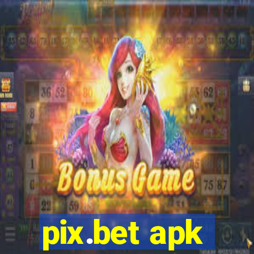 pix.bet apk